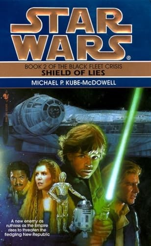 Shield of Lies: Star Wars Legends (..., Kube-Mcdowell,