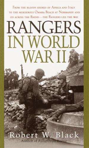 Rangers in World War II by Black, Robert W., Acceptable Book