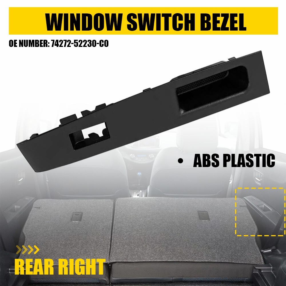 Enhance Your 12-14 Toyota Yaris with a Rear Right Door Window Switch Bezel Trim Panel Cover M