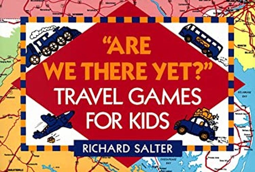 Are We There Yet? : Travel Games for Kids Paperback Richard SalteFree US Delivery | ISBN:0517583046