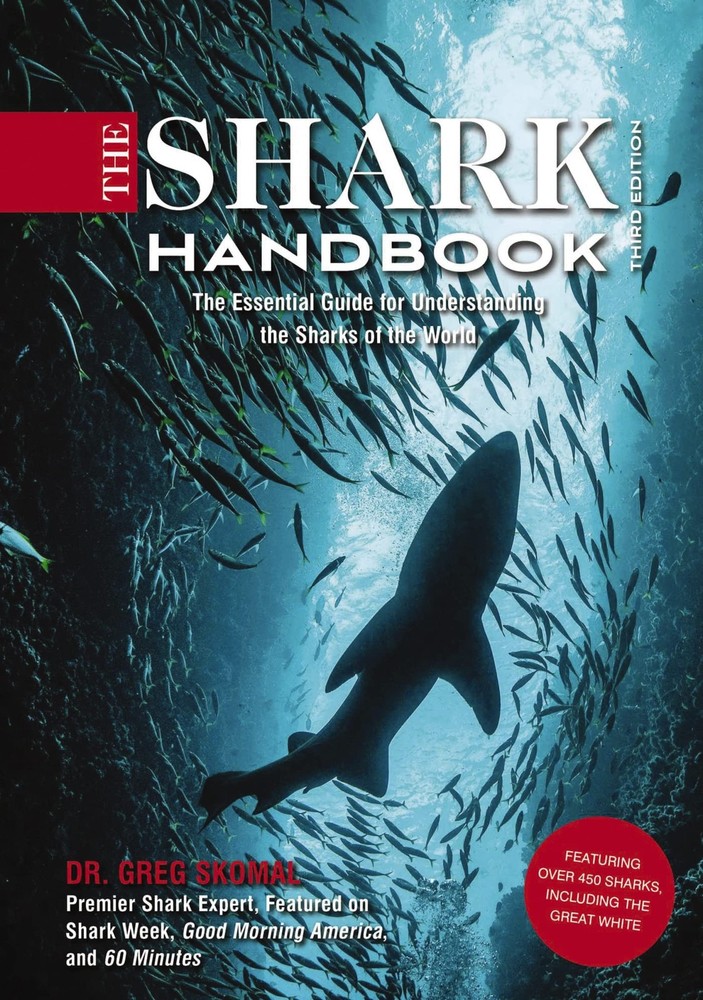 The Shark Handbook: Third Edition: The Essential Guide for Under