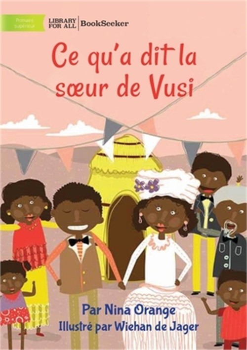 What Vusi's Sister Said - Ce qu'a dit la soeur de Vusi (Paperback or Softback)