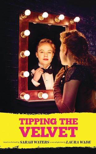 Sarah Waters Tipping the Velvet (Paperback) Oberon Modern PlaysAnother great item from Rarewaves USA | Free delivery!