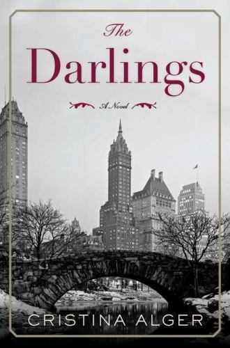 The Darlings: A Novel by Cristina Algerby Cristina Alger | HC | VeryGood