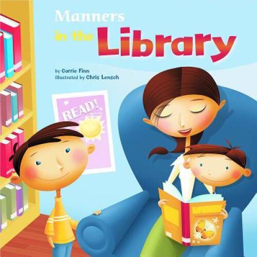 Manners in the Library (Way To Be!: Manners) - Paperback By Finn, Carrie - GOOD