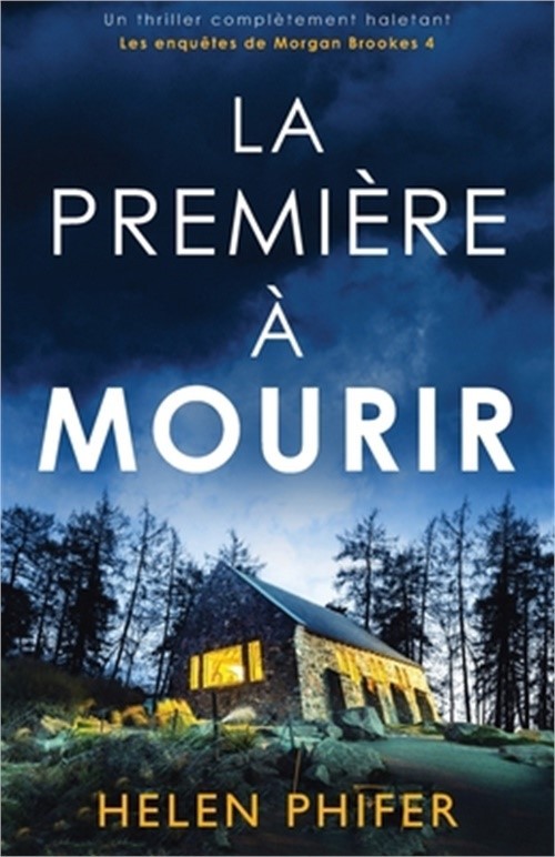 La Premi�re � mourir: Un thriller compl�tement haletant (Paperback or Softback)