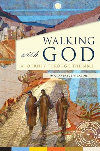 Walking with God: A Journey Through..., Gray Tim Cavins