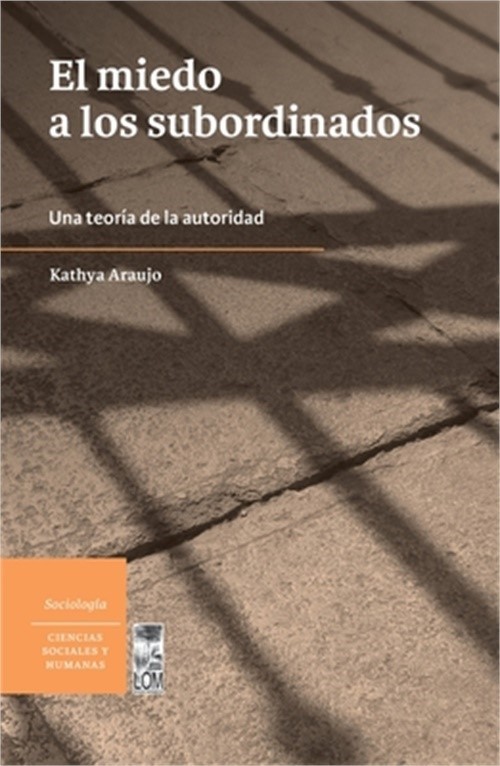 El miedo a los subordinados una teor a de la autoridad (Paperback or Softback)