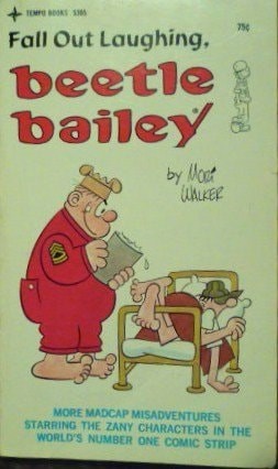 Fall Out Laughing Beetle Bailey by Mort Walker, Acceptable Book