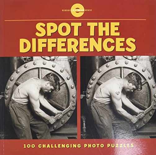 Spot the Differences: 100 - Paperback, by George Eastman House - Very Good