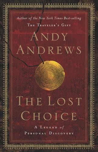 The Lost Choice: A Legend of Personal..., Andrews, Andy