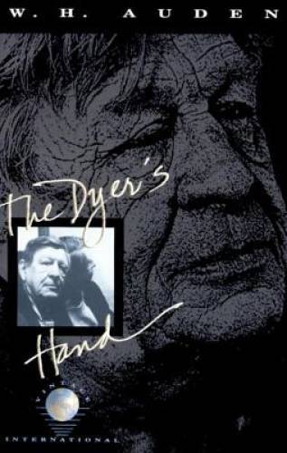 The Dyer's Hand and Other Essays - Paperback By Auden, W. H. - GOOD