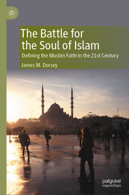 The Battle For The Soul Of Islam: Defining The Muslim Faith ...