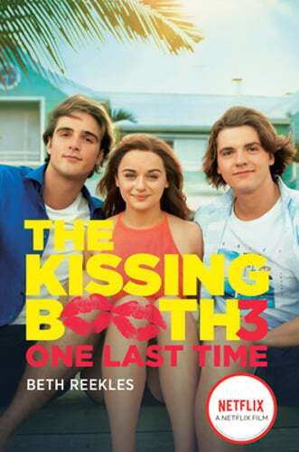 The Kissing Booth #3: One Last Time by Beth Reekles: Used