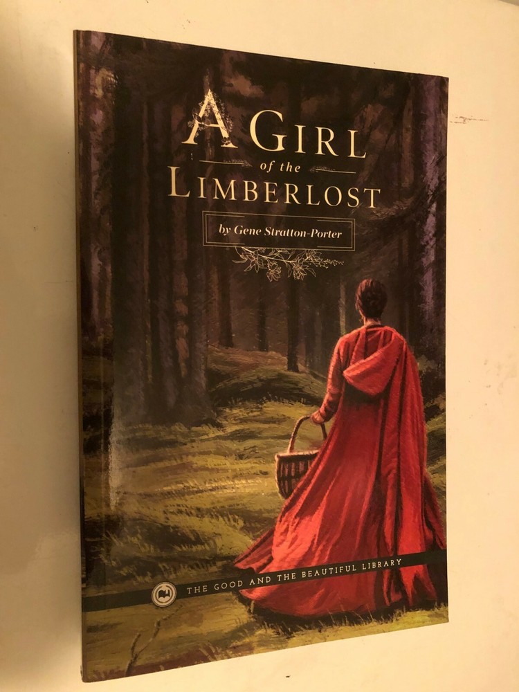 A Girl of the Limberlost by Gene Stratton-Porter