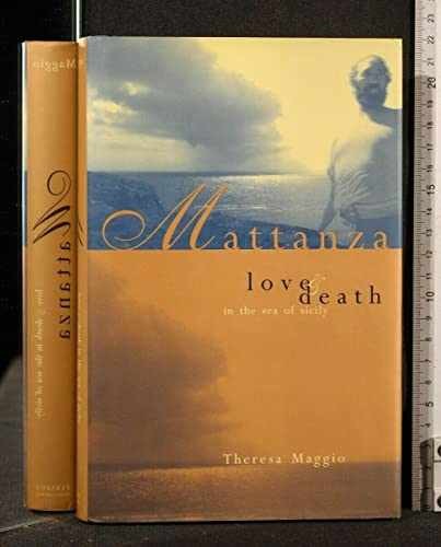 Mattanza: Love and Death in the - Hardcover, by Maggio Theresa - Acceptable j
