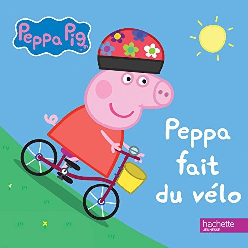 Peppa Pig: Peppa fait du velo by Collectif Book The Fast Free ShippingFREE US DELIVERY | ISBN: 2011610389 | Quality Books