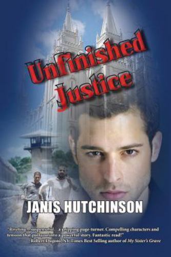 Unfinished Justice by Hutchinson, Janis, Brand New, Free shipping in the US