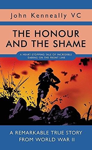 The Honour and the Shame by Kenneally Vc, John Hardback Book The Fast FreeFREE US DELIVERY | ISBN: 0755316118 | Quality Books
