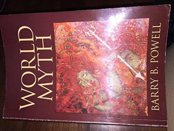 World Myth - Paperback, by Powell Barry B. - Very Good