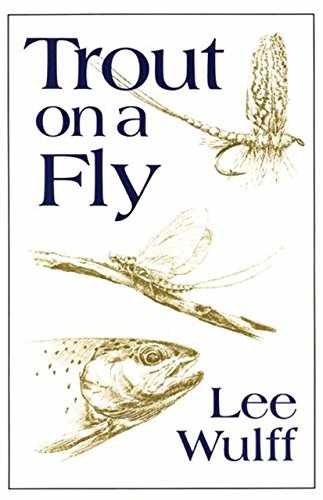 Trout on a Fly - Paperback, by Wulff Lee - Acceptable