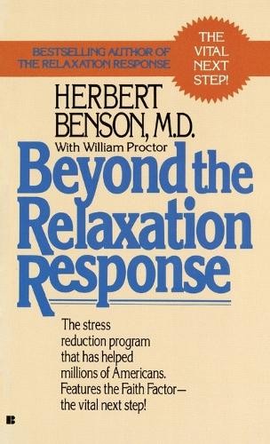 Herbert Benson MD Beyond the Relaxation Response (Paperback)Another great item from Rarewaves USA | Free delivery!