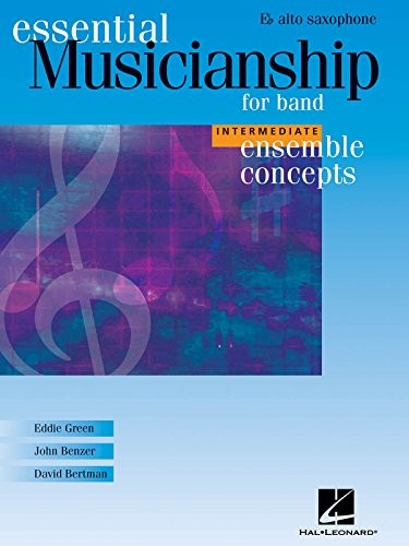 Essential Musicianship for Band - Ensem..., John Benzer