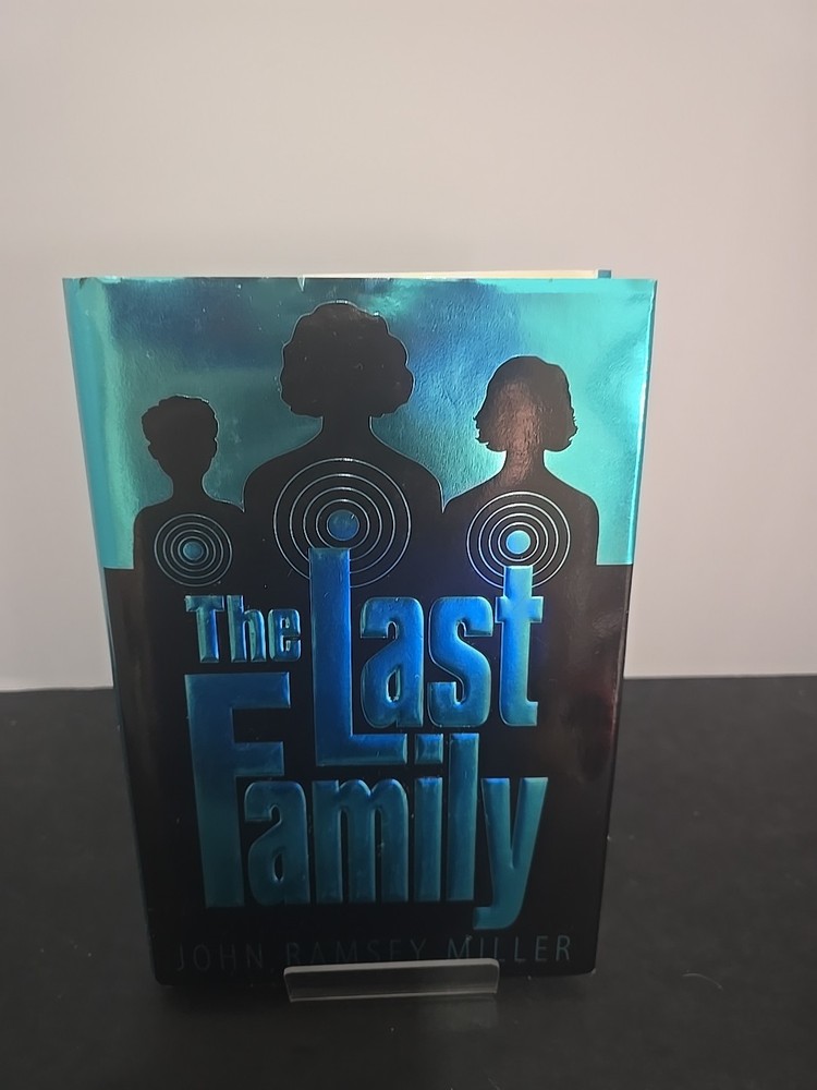 The Last Family by John Ramsey Miller (1st Ed, 1996, HC/DJ) Suspense Thriller LN