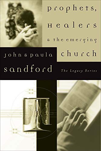 Prophets, Healers and the Emerging Chu... by Sanford, Paula Paperback / softbackFREE US DELIVERY | ISBN: 0768421683 | Quality Books