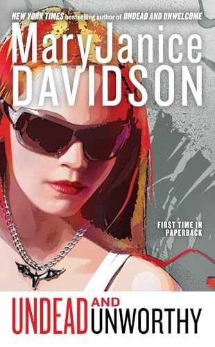 Undead and Unworthy: A Queen - Paperback, by Davidson MaryJanice - Very Good