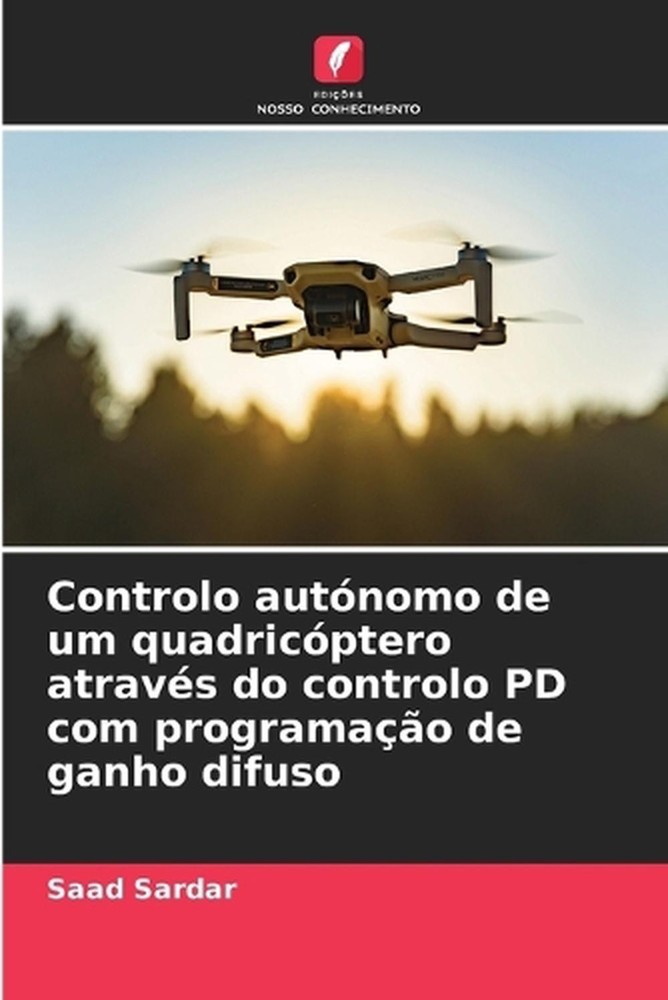 Controlo autnomo de um quadricptero atravs do controlo PD com programao de ganho