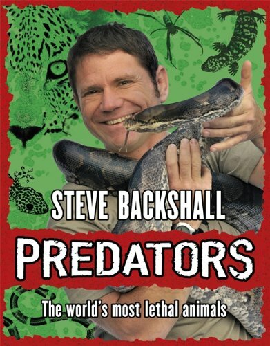Predators By Steve Backshall. 9781444004762