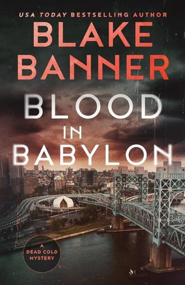 Blood In Babylon: A Dead Cold Mystery by Blake Banner (English) Paperback Book