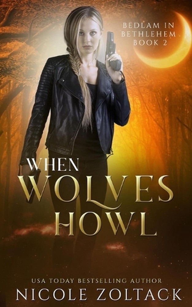 When Wolves Howl by Nicole Zoltack (English) Paperback Book