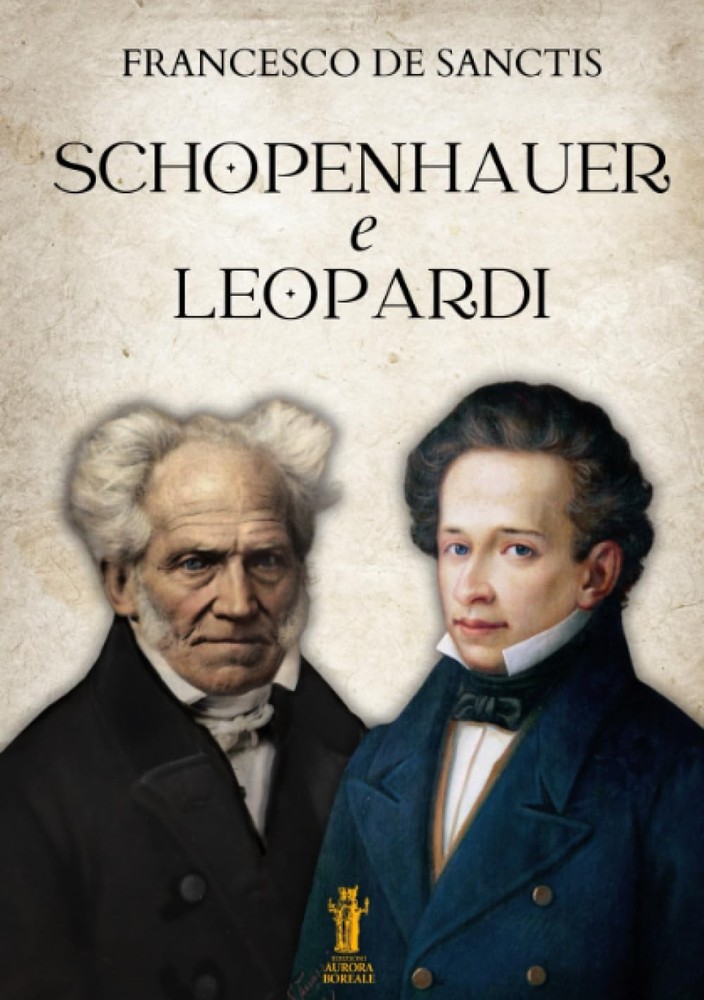 Francesco De Sanctis Schopenhauer e Leopardi (Paperback)Another great item from Rarewaves USA | Free delivery!