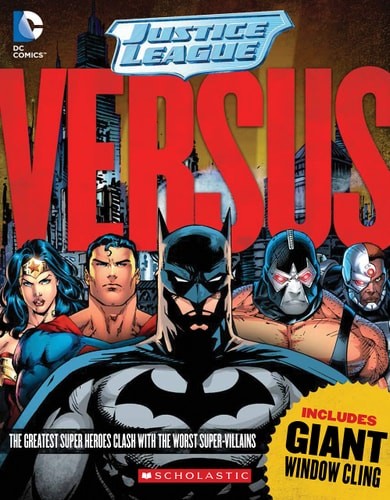 Justice League: Versus by Sazaklis, John,Foxe, Steve, Acceptable Book