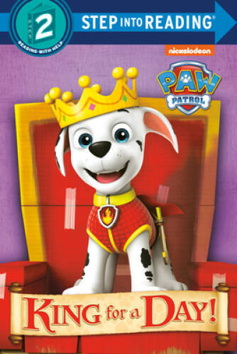 King for a Day! (PAW Patrol) (Step into Reading) - Paperback - GOOD