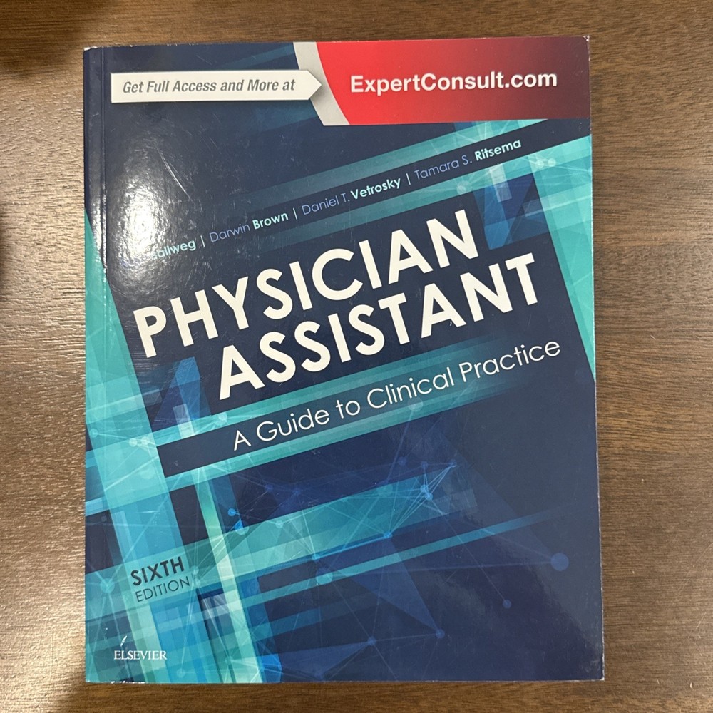 Physician Assistant: a Guide to Clinical Practice