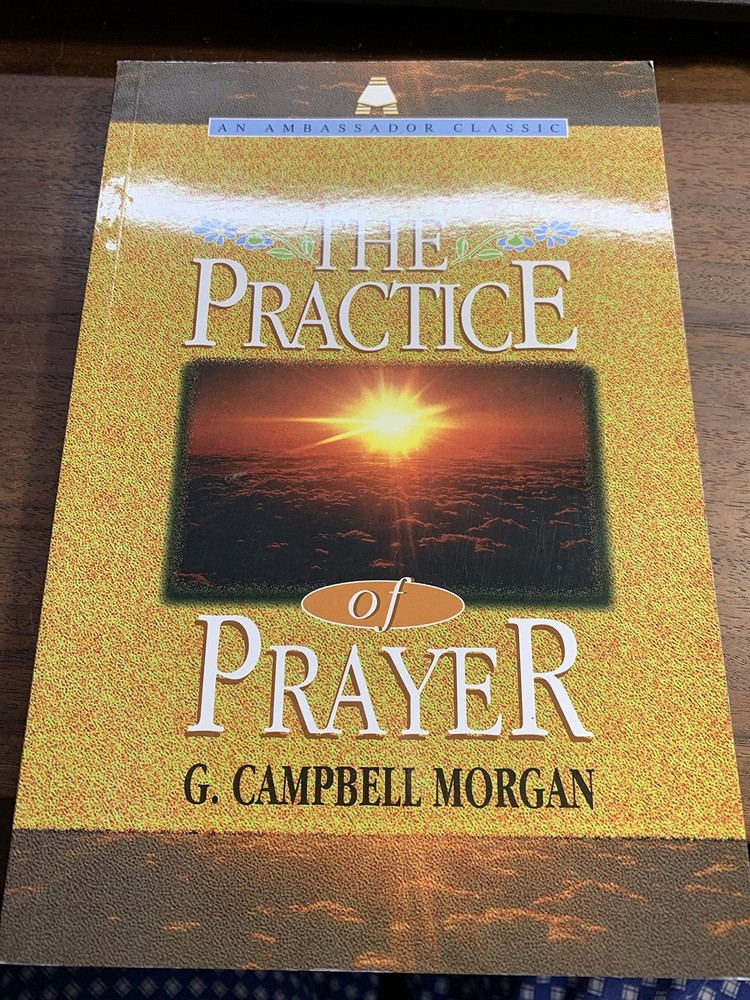 The Practice of Prayer