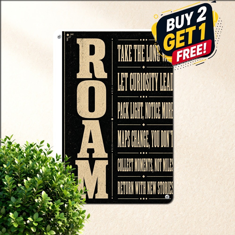 Adventure Quote Typography Poster Bold Vertical Headline Layout Metal Tin Sign
