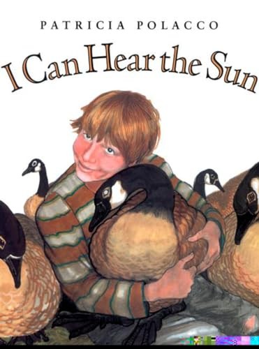 I Can Hear the Sun: A Modern Myth (..., Polacco, Patric
