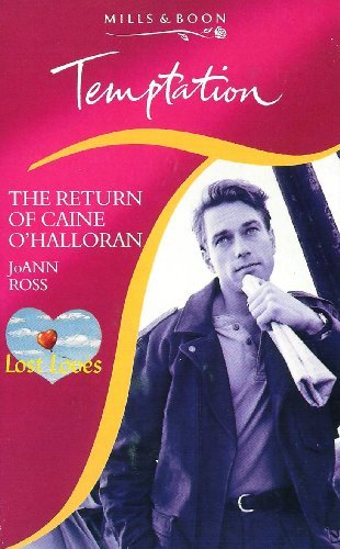 The Return of Caine O'Halloran (Temptation S.) By JoAnn Ross
