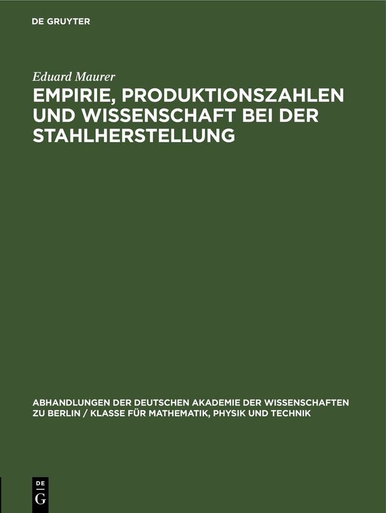 Eduard Maurer Empirie, Produktionszahlen Und Wissenschaft Bei Der Sta (Hardback)