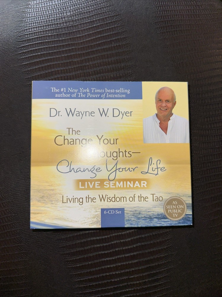 The Change Your Thoughts - Change Your Life, Live Seminar! : by Wayne W. Dyer
