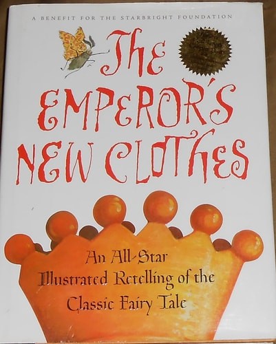 The Emperor's New Clothes by Starbright Foundation,Foundation, Starbright, Accep