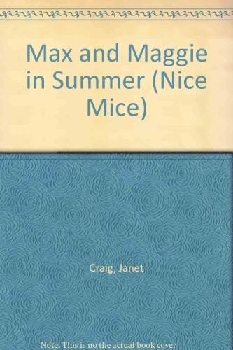 Max and Maggie in Summer (Nice Mice), Craig, Janet