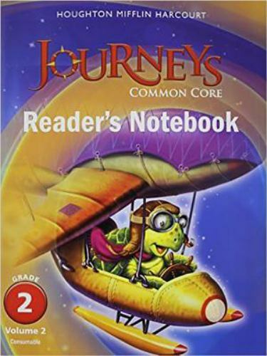 Common Core Reader's Notebook Consumable Volume 2 Grade 2 (Journeys), USED-Good,