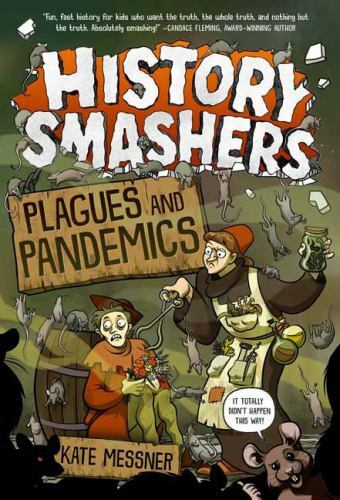 Plagues and Pandemics, Paperback by Messner, Kate; Koch, Falynn (ILT), Like N...