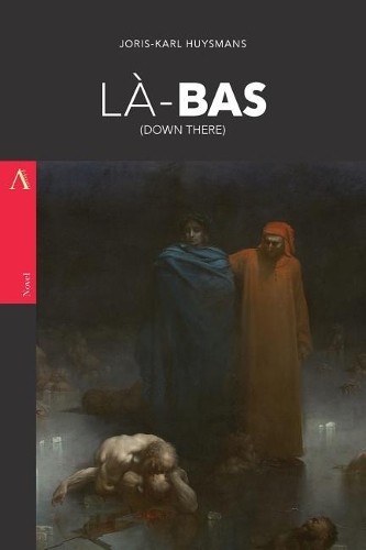Joris Karl Huysmans Là-Bas (Paperback)Another great item from Rarewaves USA | Free delivery!