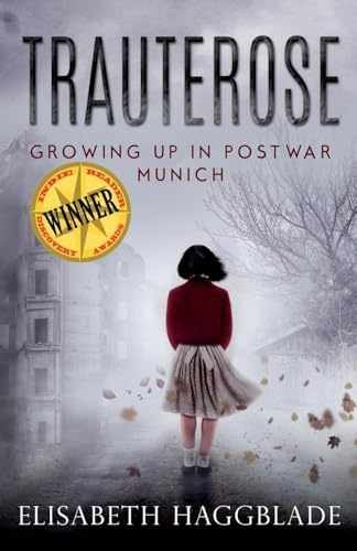 Trauterose: Growing Up in - Paperback, by Haggblade Elisabeth - Very Good